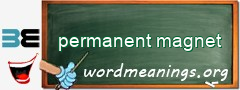 WordMeaning blackboard for permanent magnet